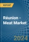 Réunion - Meat - Market Analysis, Forecast, Size, Trends and Insights - Product Thumbnail Image