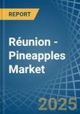 Réunion - Pineapples - Market Analysis, Forecast, Size, Trends and Insights- Product Image