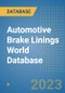 Automotive Brake Linings World Database - Product Image