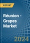 Réunion - Grapes - Market Analysis, Forecast, Size, Trends and Insights - Product Thumbnail Image