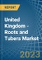 United Kingdom - Roots and Tubers - Market Analysis, Forecast, Size, Trends and Insights - Product Thumbnail Image