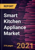 Smart Kitchen Appliance Market Forecast to 2028 - COVID-19 Impact and Global Analysis By Product (Ovens, Refrigerators, Sous Vide, Juicers & Blenders, Cooker & Cooking Robots, Cooktops, & Integrated Ovens & Cooktops, Others), by End User, and Connectivity- Product Image