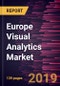 Europe Visual Analytics Market to 2025 - Regional Analysis and Forecasts by Deployment Model; Business Function; Vertical - Product Thumbnail Image