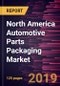 North America Automotive Parts Packaging Market to 2027 - Regional Analysis and Forecasts by Product Type; Packaging Type; and Component - Product Thumbnail Image