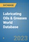 Lubricating Oils & Greases World Database - Product Image