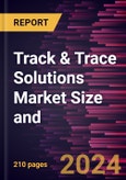 Track and Trace Solutions Market Size and Forecast 2020 - 2030, Global and Regional Share, Trend, and Growth Opportunity Analysis Report Coverage: By Component, Enterprise Size, Application, and Industry- Product Image
