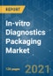 In-vitro Diagnostics (IVD) Packaging Market - Growth, Trends, COVID-19 Impact, and Forecasts (2021 - 2026) - Product Thumbnail Image