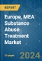 Europe, MEA Substance Abuse Treatment - Market Share Analysis, Industry Trends & Statistics, Growth Forecasts 2019 - 2029 - Product Thumbnail Image