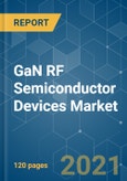 GaN RF Semiconductor Devices Market - Growth, Trends, COVID-19 Impact, and Forecasts (2021 - 2026)- Product Image