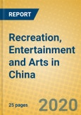 Recreation, Entertainment and Arts in China- Product Image