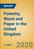 Forestry, Wood and Paper in the United Kingdom- Product Image