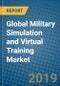 Global Military Simulation and Virtual Training Market 2019-2025 - Product Thumbnail Image