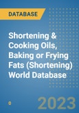 Shortening & Cooking Oils, Baking or Frying Fats (Shortening) World Database- Product Image