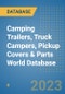 Camping Trailers, Truck Campers, Pickup Covers & Parts World Database - Product Image