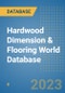 Hardwood Dimension & Flooring World Database - Product Image