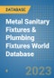 Metal Sanitary Fixtures & Plumbing Fixtures World Database - Product Image