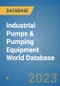 Industrial Pumps & Pumping Equipment World Database - Product Image