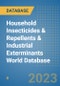 Household Insecticides & Repellents & Industrial Exterminants World Database - Product Image