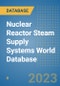 Nuclear Reactor Steam Supply Systems World Database - Product Image