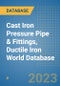 Cast Iron Pressure Pipe & Fittings, Ductile Iron World Database - Product Image