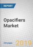 Opacifiers: Oxides and Opaque Polymers, Characteristics, Applications and Markets- Product Image