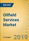 Oilfield Services Market by Type (Pressure Pumping, Oil Country Tubular Goods, Well Intervention and Coiled Tubing, Drilling and Completion Fluid, Well Completion, Seismic Testing), Location (Onshore & Offshore) & Geography - Global Forecast to 2025 - Product Thumbnail Image