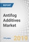 Antifog Additives Market by Type (Glycerol Esters, Polyglycerol Esters, Sorbitan Esters of Fatty Acids, Ethoxylated Sorbitan Esters), Application (Food Packaging Films, Agricultural Films), Geography - Global Forecast to 2024 - Product Thumbnail Image