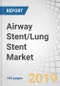 Airway Stent/Lung Stent Market by Type (Tracheal, Bronchial, Laryngeal Stent), Product (Non-Expandable, Self-Expandable Stents), Material (Metal (Nitinol, Stainless Steel), Silicone, Hybrid), End User (Hospitals, ASCs) - Global Forecast to 2024 - Product Thumbnail Image