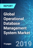 Global Operational Database Management System (ODBMS) Market: Size, Trends & Forecasts (2019-2023)- Product Image