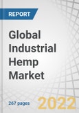 Global Industrial Hemp Market by Type (Hemp Seed, Hemp Seed Oil, CBD Hemp Oil, Hemp Bast, Hemp Hurd), Source (Conventional, Organic), Application (Food & Beverages Pharmaceuticals, Textiles, Personal Care Products) and Region - Forecast to 2027- Product Image