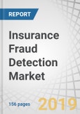 Insurance Fraud Detection Market by Component (Solutions, Service) Application Area (Claims Fraud, Identity Theft, Payment and Billing Fraud, & Money Laundering), Deployment Mode, Organization Size & Region - Global Forecast to 2024- Product Image