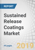Sustained Release Coatings Market by Application (In Vitro, In Vivo), Substrate Type, Polymer Material Type (Ethyl & Methyl Cellulose, Polyvinyl & Cellulose Acetate, Methacrylic Acid, PEG), and Region - Global Forecast to 2024- Product Image