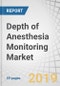Depth of Anesthesia Monitoring Market by Product (Devices, Consumables), Device (Module, Standalone), Mode of Purchase (Group Purchasing Organization, Direct Purchase), End User (Hospitals, Ambulatory Surgery Center, Clinic) - US Forecast to 2024 - Product Thumbnail Image