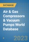 Air & Gas Compressors & Vacuum Pumps World Database - Product Image