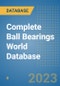 Complete Ball Bearings World Database - Product Image