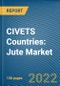 CIVETS Countries: Jute Market - Product Image