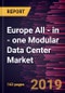 Europe All - in - one Modular Data Center Market to 2027 - Regional Analysis and Forecasts by Customized Container Types; Deployment Type; End-Users - Product Thumbnail Image