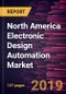 North America Electronic Design Automation Market to 2027 - Regional Analysis and Forecasts by Type and Application - Product Thumbnail Image