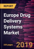 Europe Drug Delivery Systems Market to 2027 - Regional Analysis and Forecasts by Route of Administration; Distribution Channel; and Application and Geography- Product Image