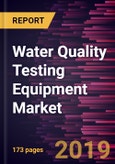 Water Quality Testing Equipment Market to 2027 - Global Analysis and Forecasts by Product Type; Type; and End-User- Product Image
