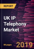 UK IP Telephony Market to 2025 - Regional Analysis and Forecasts by Component, Hardware; Installation Type: Enterprise Size End Users- Product Image
