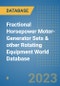 Fractional Horsepower Motor-Generator Sets & other Rotating Equipment World Database - Product Image
