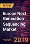 Europe Next Generation Sequencing Market to 2025 - Regional Analysis and Forecasts by Product; Service; Application; End User, and Country - Product Thumbnail Image