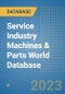 Service Industry Machines & Parts World Database - Product Image