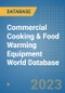 Commercial Cooking & Food Warming Equipment World Database - Product Image