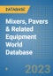 Mixers, Pavers & Related Equipment World Database - Product Image
