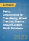 Parts, Attachments for Tracklaying, Wheel Tractors, Tractor Shovel Loaders World Database - Product Image