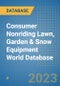Consumer Nonriding Lawn, Garden & Snow Equipment World Database - Product Image