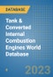 Tank & Converted Internal Combustion Engines World Database - Product Image
