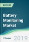 Battery Monitoring Market - Forecasts from 2019 to 2024 - Product Thumbnail Image